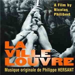 Philippe Hersant - La Ville Louvre - Original Score download flac mp3