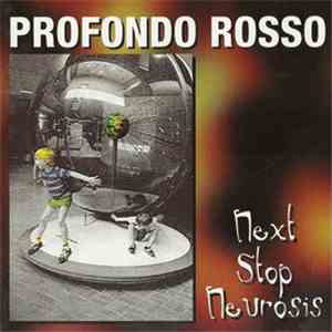 Profondo Rosso  - Next Stop Neurosis download flac mp3