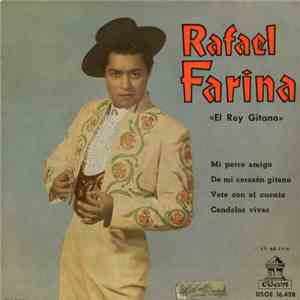 Rafael Farina - Mi Perro Amigo / De Mi Corazon Gitano / Vete Con El Cuento / Candelas Vivas download flac mp3