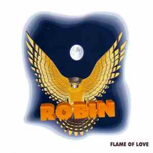 Robin  - Flame Of Love download flac mp3