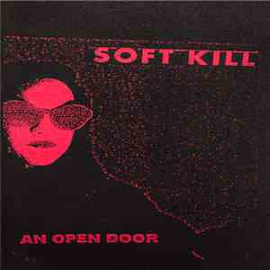 Soft Kill - An Open Door download flac mp3