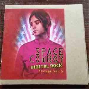Space Cowboy - Digital Rock Mixtape Vol.1 download flac mp3