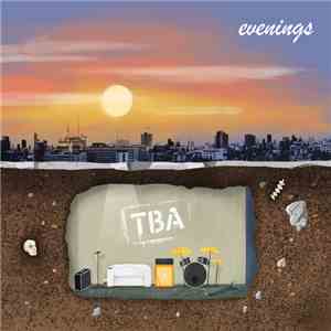 TBA  - Evenings download flac mp3