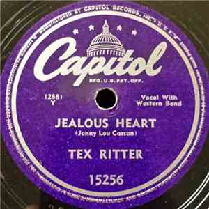 Tex Ritter - Jealous Heart / I'm Gonna Leave You Like I Found You download flac mp3