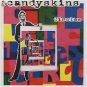 The Candyskins - Circles download flac mp3
