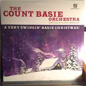 The Count Basie Orchestra Directed By Scotty Barnhart - A Very Swingin' Basie Christmas! download flac mp3