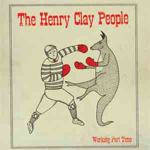 The Henry Clay People - Working Part Time / Echolocation download flac mp3