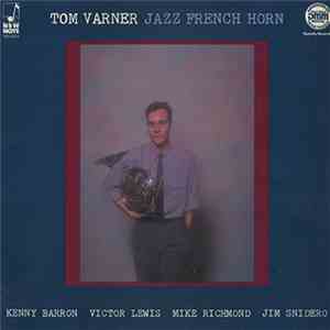 Tom Varner - Jazz French Horn download flac mp3
