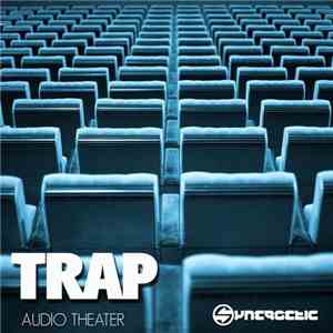 Trap  - Audio Theater download flac mp3