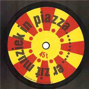 Unknown Artist - Piazza Daar Zit Muziek In download flac mp3