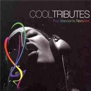 Various - Cool Tributes: Pop Standards Revisited download flac mp3