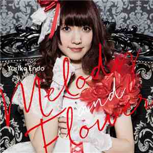 Yurika Endo - Melody And Flower download flac mp3