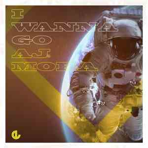 AJ Mora - I Wanna Go download flac mp3