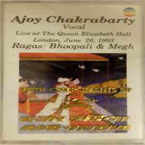 Ajoy Chakrabarty - Vocal - Live At The Queen Elizabeth Hall London, June 26, 1993 - Ragas: Bhoopali & Megh download flac mp3