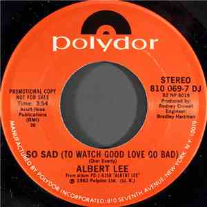 Albert Lee - So Sad (To Watch Good Love Go Bad) download flac mp3