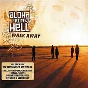 Aloha From Hell - Walk Away EP flac mp3 download