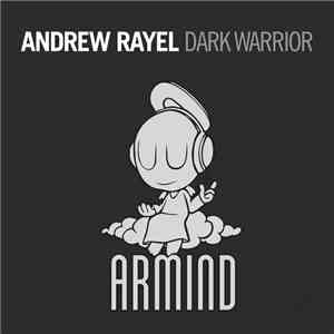 Andrew Rayel - Dark Warrior download flac mp3