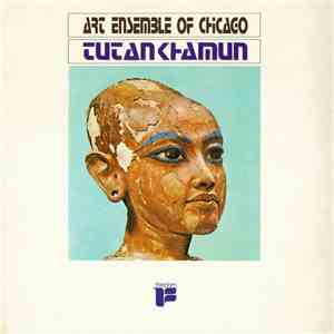 Art Ensemble Of Chicago - Tutankhamun download flac mp3