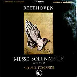 Beethoven, Arturo Toscanini - Messe Solennelle En Ré, Op. 123 download flac mp3