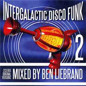 Ben Liebrand - Intergalactic Disco Funk 2 download flac mp3