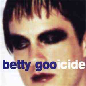 Betty Goo - Gooicide flac mp3 download