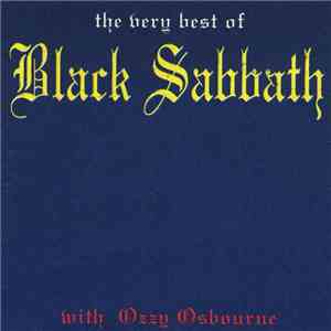 Black Sabbath - The Very Best Of Black Sabbath With Ozzy Osbourne download flac mp3