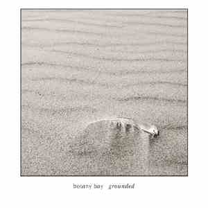 Botany Bay - Grounded download flac mp3