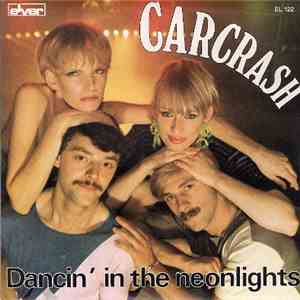 Carcrash - Dancin' In The Neonlights download flac mp3