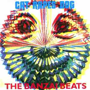 Cat Rapes Dog - The Banzai Beats download flac mp3