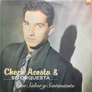 Checo Acosta & Su Orquesta - Con Sabor Y Sentimiento download flac mp3