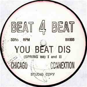Chicago Connextion - You Beat Dis download flac mp3