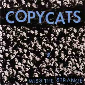 Copycats  - Miss The Strange download flac mp3