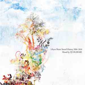 DJ Okawari - Libyus Music Sound History 2004-2010 download flac mp3