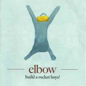 Elbow - Build A Rocket Boys! download flac mp3