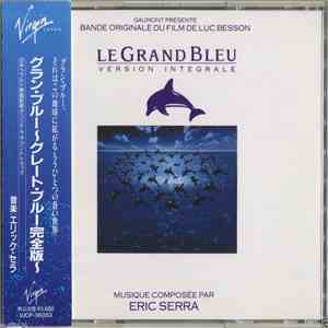 Eric Serra - Le Grand Bleu : Version Integrale (Bande Originale Du Film) download flac mp3