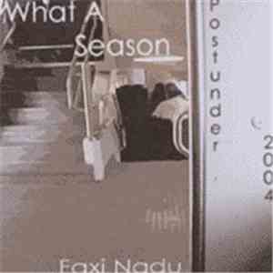 Faxi Nadu - What A Season download flac mp3