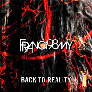 Franci98my - Back to Reality download flac mp3