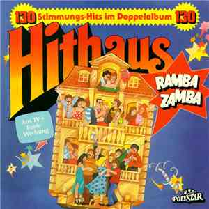 Freddy Fröhlichs Partylöwen - Hithaus Ramba Zamba download flac mp3