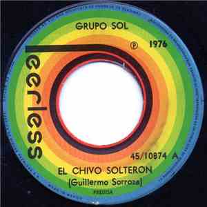 Grupo Sol - El Chivo Solteron download flac mp3