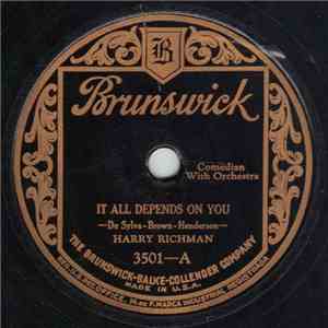 Harry Richman - It All Depends On You / What Does It Matter download flac mp3