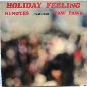 Hi-Notes Featuring Paw Paws - Holiday Feeling download flac mp3