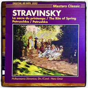 Igor Stravinsky, Hans Gmür, Philharmonia Slavonica - La Sacre Du Printemps/Petruschka download flac mp3