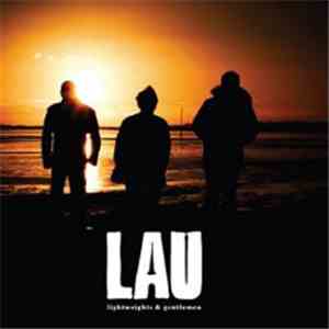Lau  - Lightweights & Gentlemen download flac mp3
