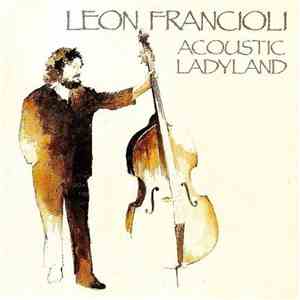Léon Francioli - Acoustic Ladyland download flac mp3