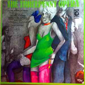 Lotte Lenya, Scott Merrill, Martin Wolfson, Jo Sullivan , Charlotte Rae, Beatrice Arthur, George Tyne, Samuel Matlowsky - The Threepenny Opera download flac mp3