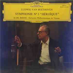 Ludwig van Beethoven - Orchestre Philharmonique De Vienne, Karl Böhm - Symphonie Nr. 3 »héroïque« download flac mp3