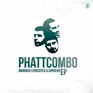 Maniaco-Lyricistes & Supafuh - Phatt Combo EP download flac mp3