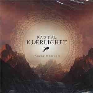 Maria Hansen - Radikal Kjærlighet flac mp3 download