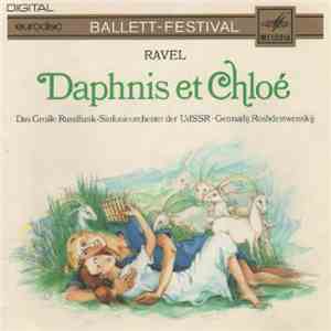 Maurice Ravel, Gennadi Rozhdestvensky - Daphnis et Chloé download flac mp3
