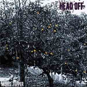 Moris Tepper - Head Off download flac mp3